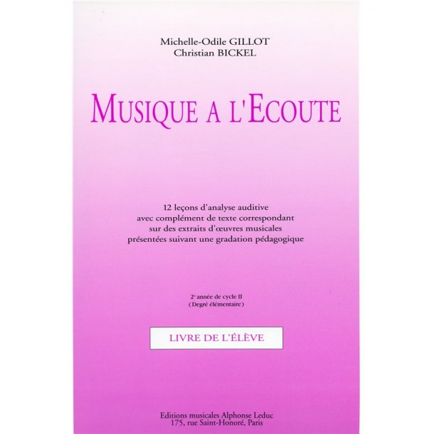 Michelle-Odile &Christian Gillot M.O.& Bickel C.: Musique &agrave; l'Ecoute: Elementaire (Miscellaneous)