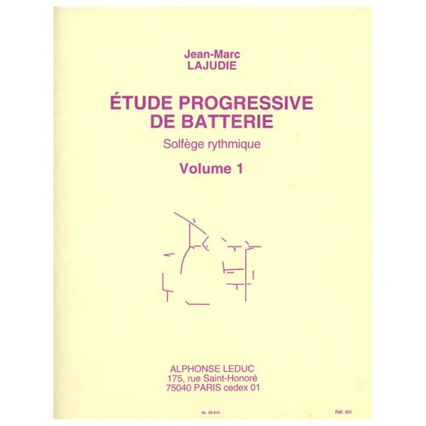 Jean-Marc Lajudie: Etude progressive de Batterie, Solf&egrave;ge rythmique Vol.1 (Percussion solo)