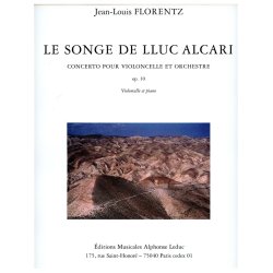 Jean-Louis Florentz: Le Songe de Lluc Alcari Op.10 (Cello & Piano)