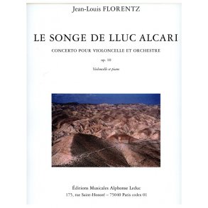 Jean-Louis Florentz: Le Songe de Lluc Alcari Op.10 (Cello & Piano)