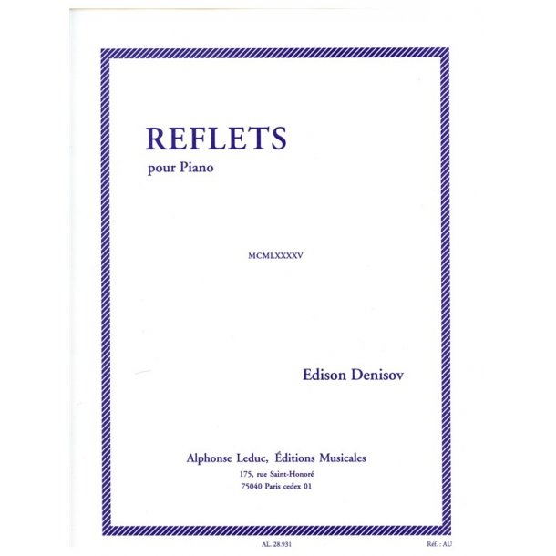 Edison Denisov: Reflets (Piano solo)