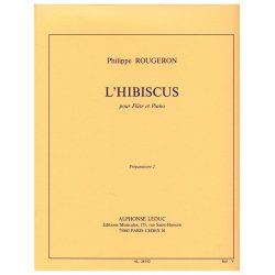 Philippe Rougeron: L'Hibiscus (Flute & Piano)