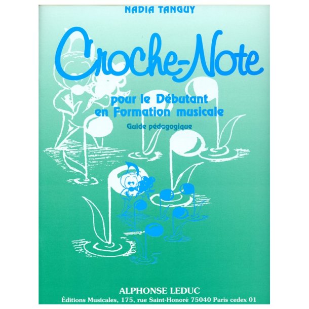 Nadia Tanguy: Croche-Note - Guide p&eacute;dagogique (Miscellaneous)