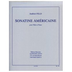 Jindrich Feld: Sonatine am&eacute;ricaine (Flute & Piano)