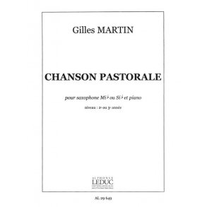 Gilles Martin: Chanson pastorale (Saxophone-Alto & Piano)