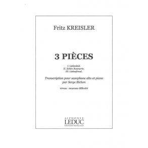 Fritz Kreisler: 3 Pièces de Kreisler (Alto Saxophone And Piano)
