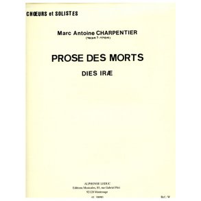 Marc-Antoine Charpentier: Prose des Morts 'Dies Iræ' (Choral)