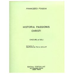 Francesco Foggia: Historia Passionis Christi (Choral)