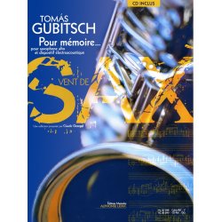 Gubitsch Pour Memoire 6e Livre Avec Cd Collection Vent De Sax Book