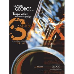 Georgel Claude Tango Violet Tango Saxophone Quartet Satb Parts