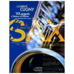 Cugny Laurent Vif Argent A Stefano Di Battista Saxophone & Piano Book