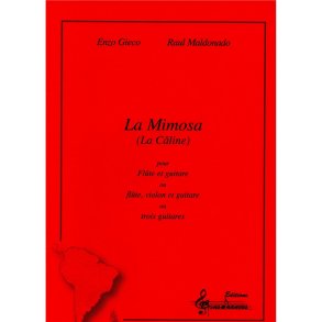 Gieco/Maldonado La Mimosa La Caline Flute Guitar Violin Score/Parts
