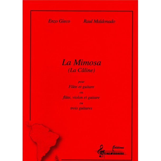 Gieco/Maldonado La Mimosa La Caline Flute Guitar Violin Score/Parts