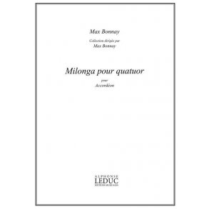 Bonnay Max Milonga Pour Quatuor Accordion Book