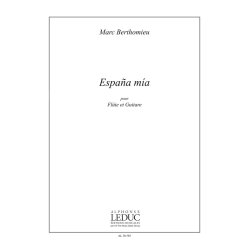 Berthomieu Marc Espana Mia Pour Flute &amp; Guitar Book
