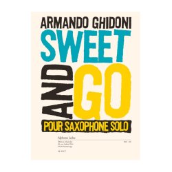 Armando Ghidoni: Sweet And Go (Saxophone)