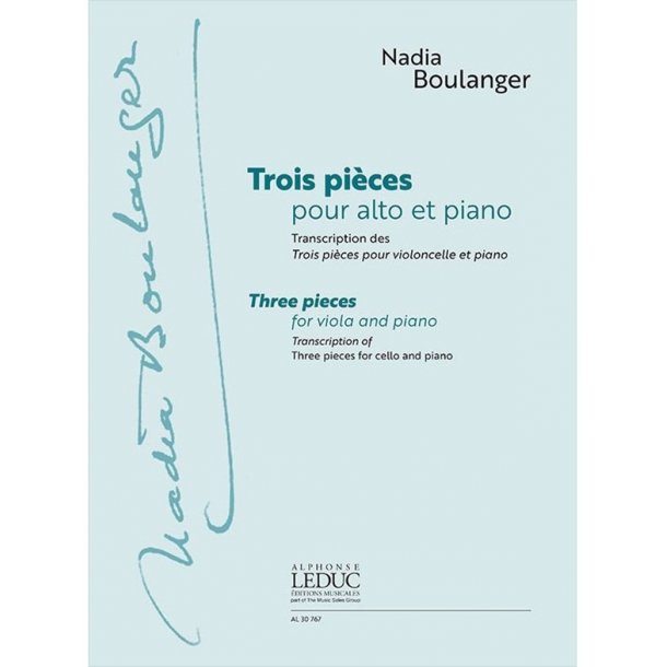 Nadia Boulanger: Trois Pi&egrave;ces Pour Alto Et Piano
