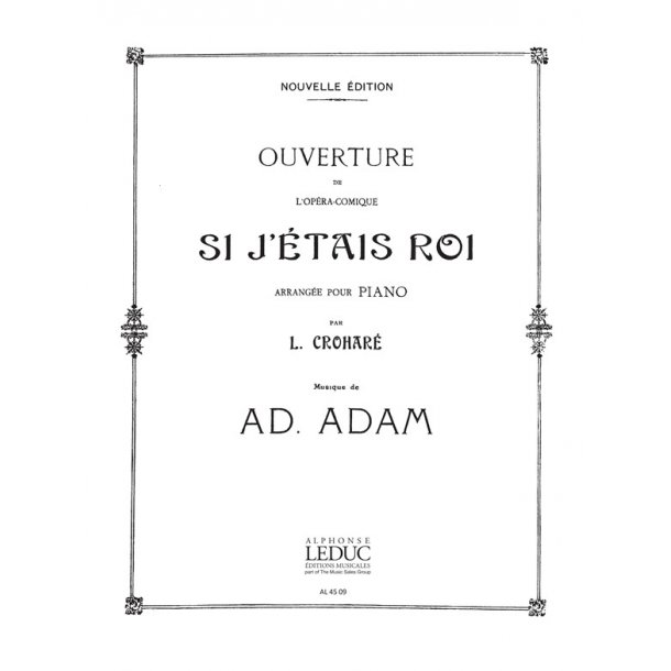 Adolphe Charles Adam: Ouverture de 'Si j'&eacute;tais Roi' (Piano Duet)