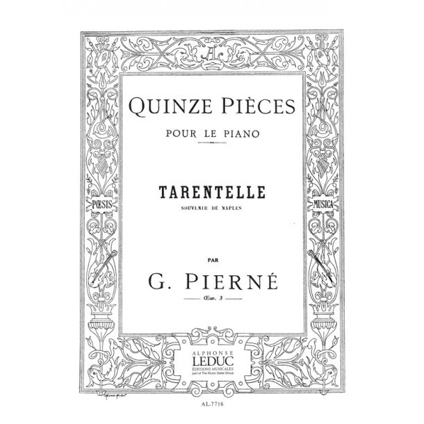 Gabriel Piern&eacute;: Tarentelle Op.3, No.15 in A minor (Piano solo)
