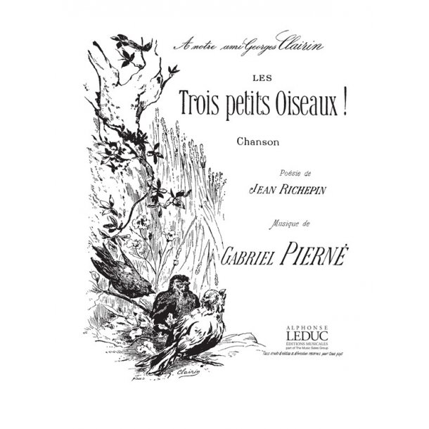 Gabriel Piern&eacute;: Les Trois petits Oiseaux (sop/ten) (Voice & Piano)