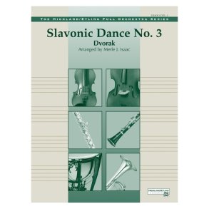 DVORAK SLAVONIC DANCE NO.3 (ISAAC) ORCHESTRA SCORE/PARTS