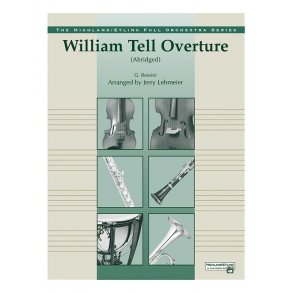ROSSINI WILLIAM TELL OVERTURE (LEHMANN) ORCHESTRA SCORE/PARTS