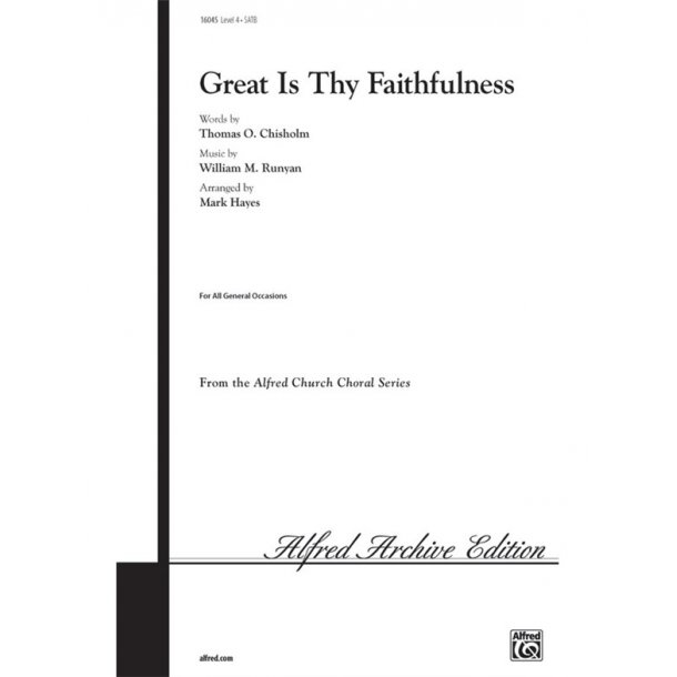 Chisholm/Runyan Great Is Thy Faithfulness (Hayes) Satb Choral
