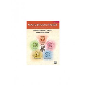 Keys To Stylistic Mastery Book 2