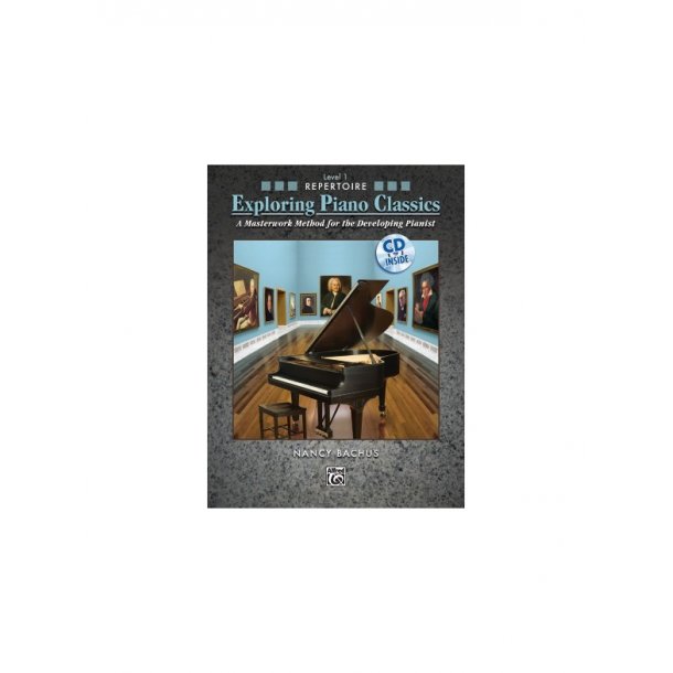 BACHUS NANCY EXPLORING PIANO CLASSICS REPERTOIRE LEVEL 1 BOOK & CD