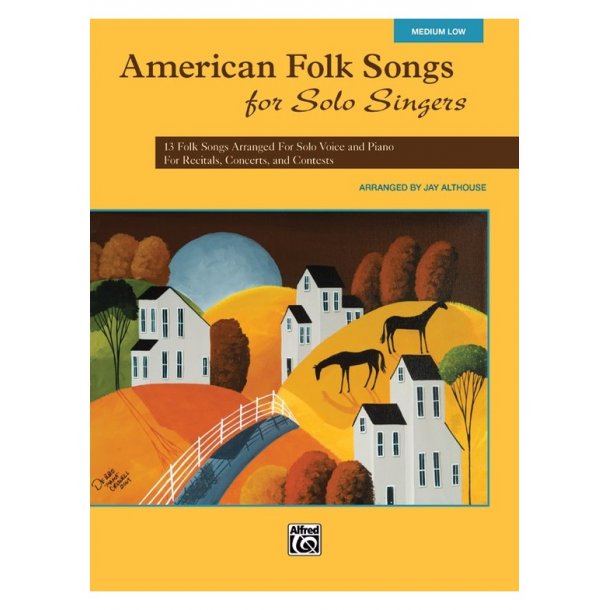 AMERICAN FOLK SONGS FOR SOLO SINGERS (ALTHOUSE JAY) LOWVCE/PF BK ONLY