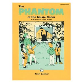 Janet Gardner: Phantom Of The Music Room (Parts)