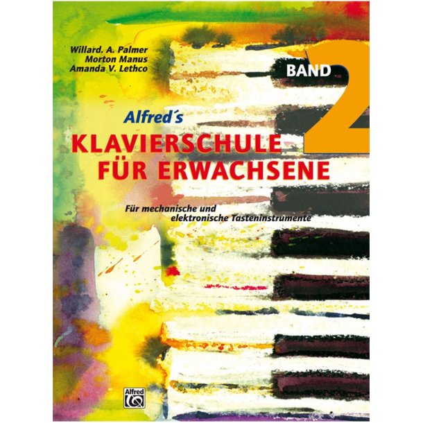 Alfred's Klavierschule F&uuml;r Erwachsene (Band 2)