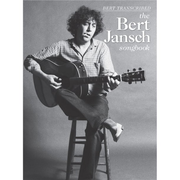 Bert Jansch: Bert Transcribed