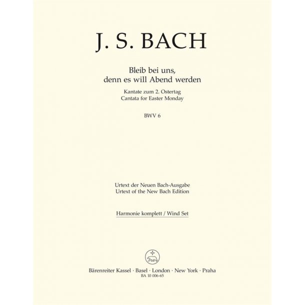 Bleib bei uns, denn es will Abend werden - Bach, Johann Sebastian