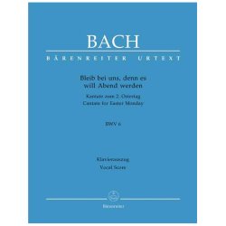 Bleib bei uns, denn es will Abend werden - Bach, Johann Sebastian