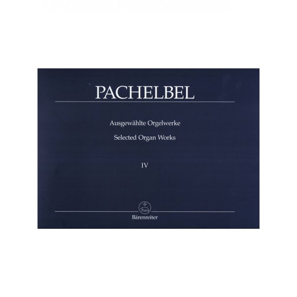 Selected Organ Works - Pachelbel, Johann