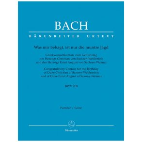 Was mir behagt, ist nur die muntre Jagd - Bach, Johann Sebastian