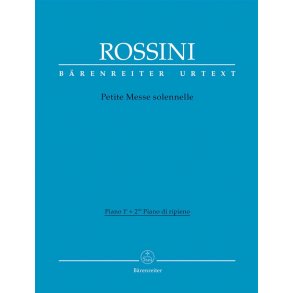 Petite Messe solennelle - Rossini, Gioachino