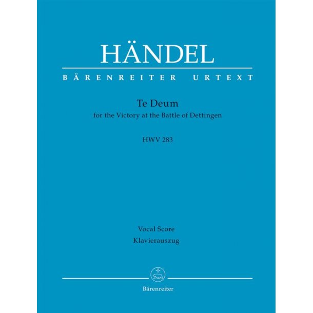 Te Deum for the Victory at the Battle of Dettingen - H&auml;ndel, Georg Friedrich