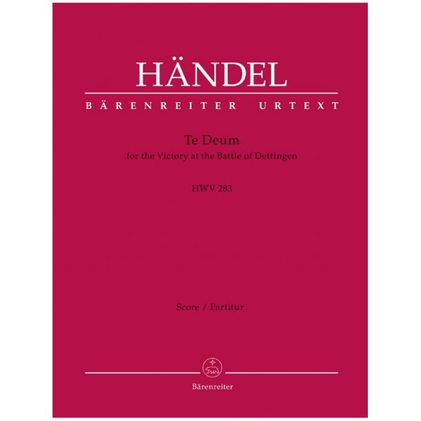 Te Deum for the Victory at the Battle of Dettingen - H&auml;ndel, Georg Friedrich
