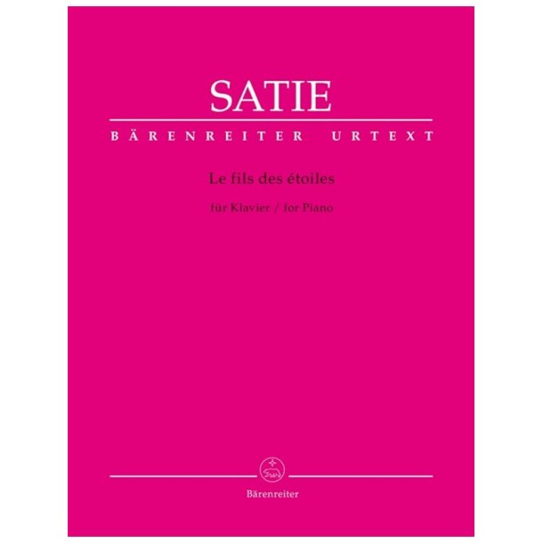 Le fils des &eacute;toiles - Satie, Erik