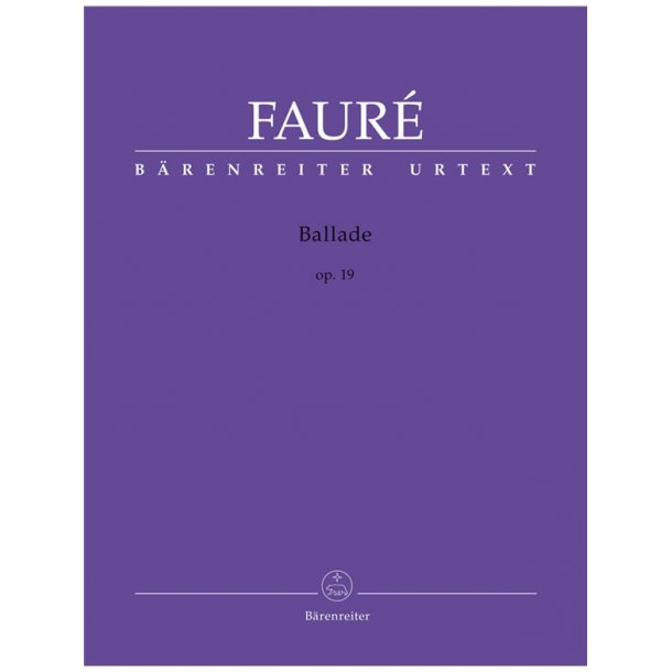Ballade - Faur&eacute;, Gabriel