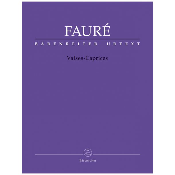 Valses-Caprices - Faur&eacute;, Gabriel