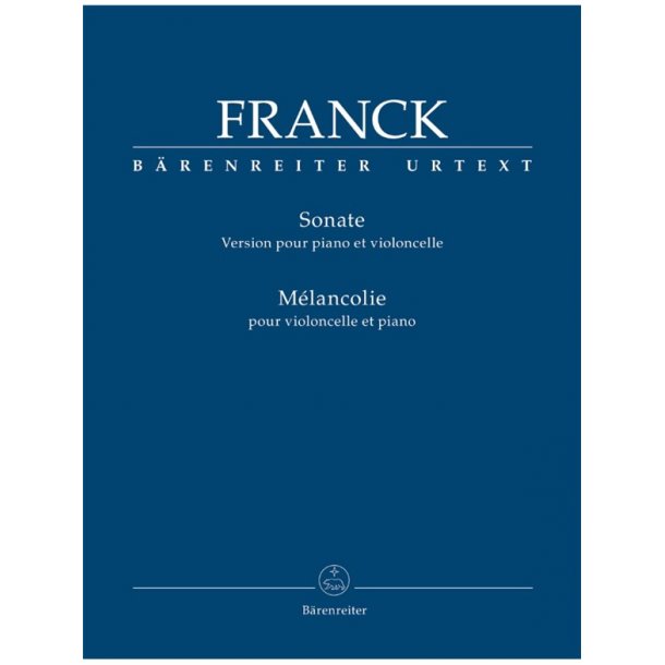 Sonata / M&eacute;lancolie - Franck, C&eacute;sar