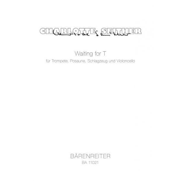 Waiting for T - Seither, Charlotte