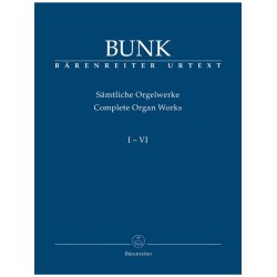 Complete Organ Works - Bunk, Gerard