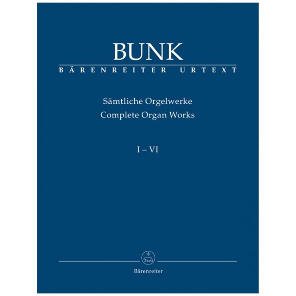 Complete Organ Works - Bunk, Gerard