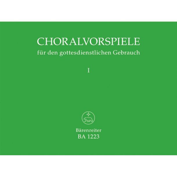 Choralvorspiele f&uuml;r den gottesdienstlichen Gebrauch - 
