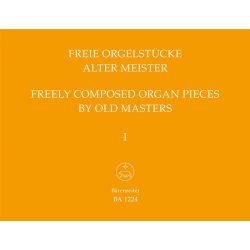 Freie Orgelst&uuml;cke alter Meister - 