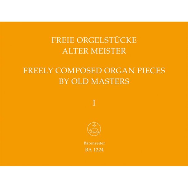 Freie Orgelst&uuml;cke alter Meister - 